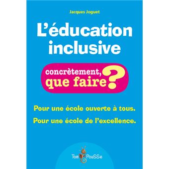 L'éducation inclusive - J. Joguet